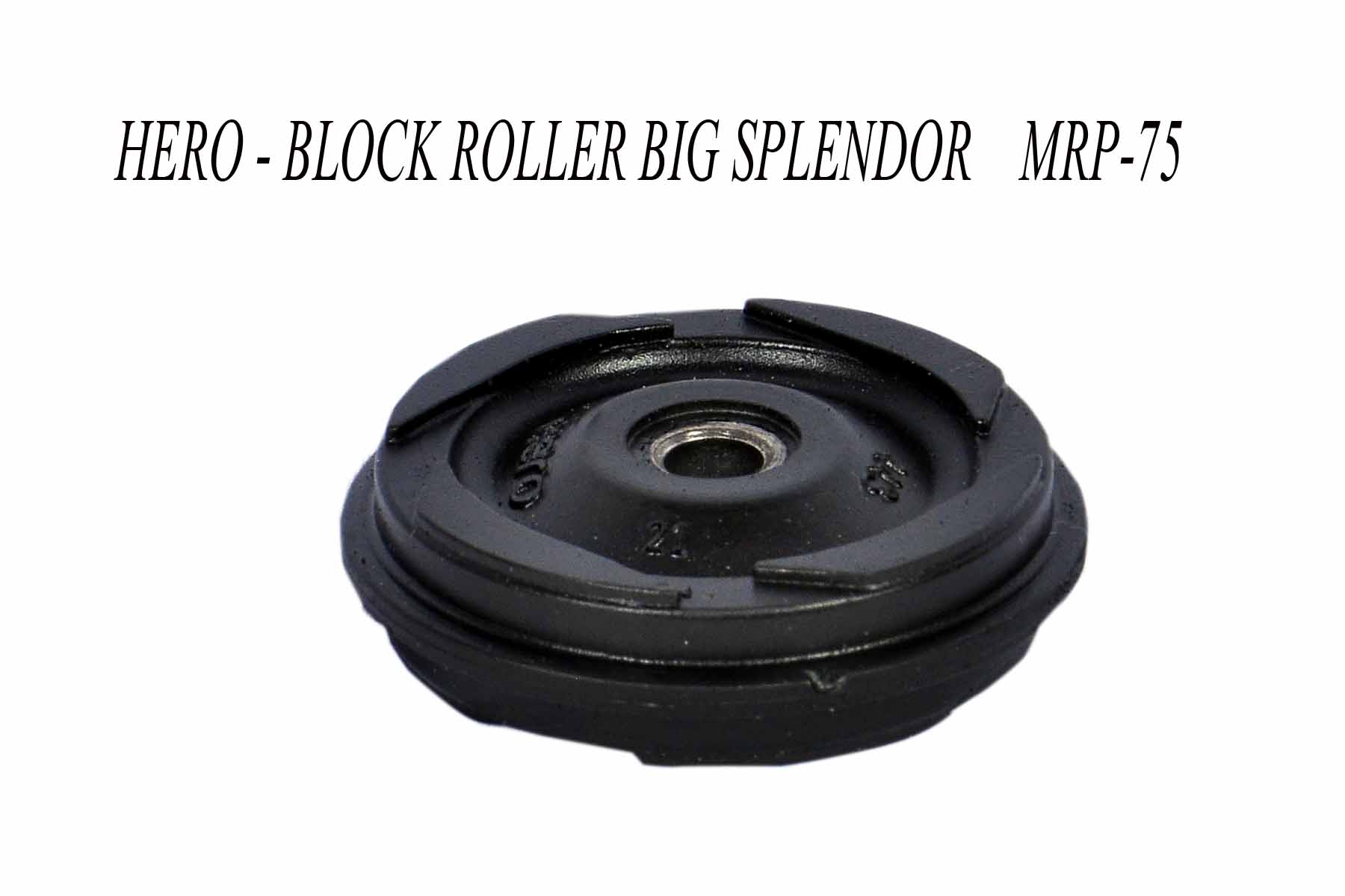 HERO BLOCK ROLLER BIG SPLENDOR